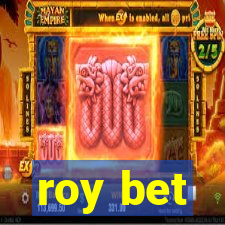 roy bet